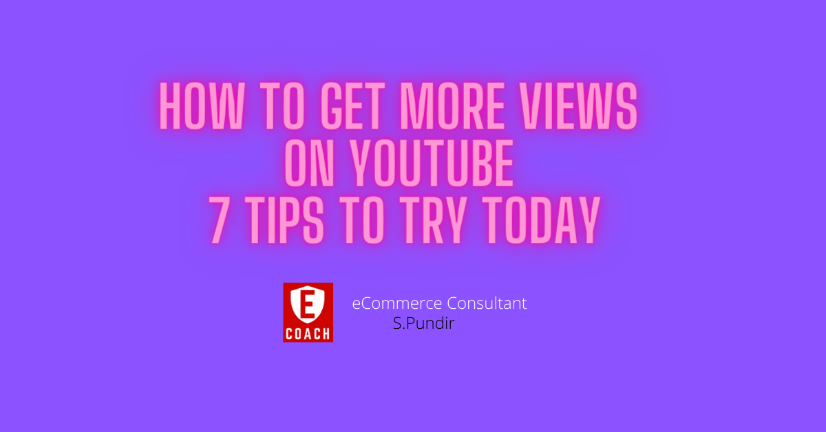 7 tips to get more YouTube views